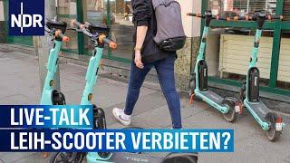 NDR Info live Leih-E-Scooter verbieten oder weiter so?