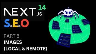 NextJS  SEO Images Optimizing Images for faster load speed and improving your SEO metrics