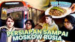 SUKA DUKA TRIP KE RUSIA - SUDAH 3 TAHUN GAK KE MOSCOW