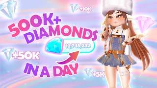 HOW I Get 500K+ Diamonds IN ONE DAY In Royale  High