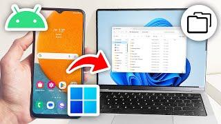 How To Transfer Files From Android Phone To PC & Laptop - Full Guide