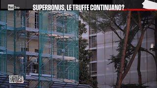 Superbonus le truffe continuano? - FarWest 15042024