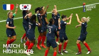 France v Korea Republic  FIFA Women’s World Cup France 2019  Match Highlights