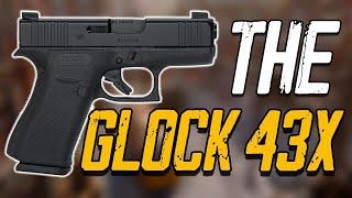 The Glock 43X Pistol