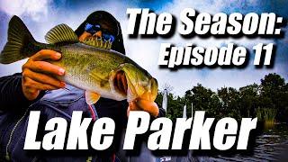 The Season A Fishing Story Episode 11 Lake Parker