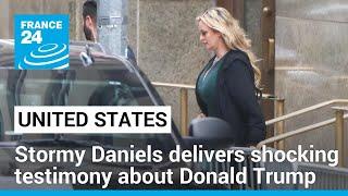 Stormy Daniels delivers shocking testimony about Trump but trial hinges on business records