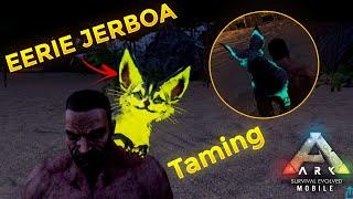 Taming Eerie Jerboa in Ark Mobile  Ark Survival Evolved Mobile Gameplay