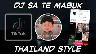 DJ Sate Mabuk Thailand Style Viral TikTok FullBass
