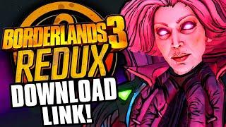 Borderlands 3 Redux The Largest Overhaul Mod to date - DOWNLOAD LINK  - Mod Install Tutorial