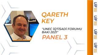 UNEC İqtisadi Forumu Bakı 2021   PANEL 3   Qareth Key