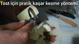 Tost için pratik kaşar peyniri kesimi