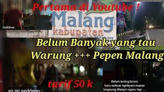 Warung remang2 + es3k2  Gerbang Malang Kabupaten .