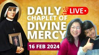 Chaplet of Divine Mercy - 16 Feb 2024 - Fri