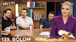 Gönül Dağı 139. Bölüm @trt1