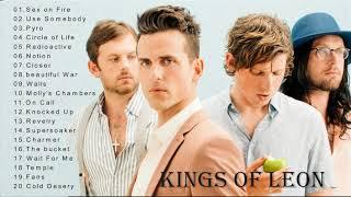 Kings Of Leon Greatest Hits FULL ALBUMS-The Best Of Kings Of Leon