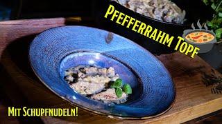 Pfefferrahm Topf - mit Schupfnudeln und cremiger Pfeffersoße aus dem Dutch Oven