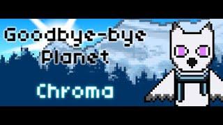 OpenITG Chroma - Goodbye-bye planet