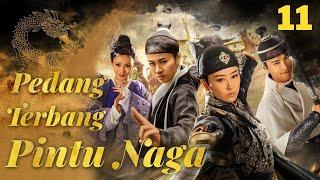 Full Pedang Terbang Pintu Naga EP 11  Drama Populer Tiongkok 2022  Drama Kolosal Tiongkok