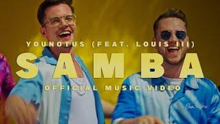 YouNotUs x Louis III - Samba Official Music Video with bryska