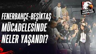 Fenerbahçe-Beşiktaş FIBA Basketbol Süper Kupa Mücadelesinde Neler Yaşandı?