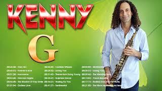 Kenny G Greatest Hits Full Album 2022  Best Songs Of  Kenny G