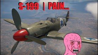 Is the S-199 really THAT bad?  War Thunder S-199 gameplay + dogfights