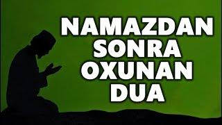 Namazdan sonra oxunan dua 2020