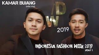 KAMAR BUJANG #29 SERUNYA INDONESIA  FASHION WEEK 2019 DAY 1