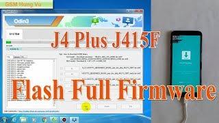 Flash Full Firmware J415F - Samsung J4 Plus by Odin 3.13.1.