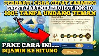 TERBARU  CARA CEPAT FARMING EVENT PARTNER PROJECT HOK ID TANPA UNDANG TEMAN DIJAMIN KE HITUNG