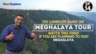 EP 14 Meghalaya Tour complete Travel Guide  North East India