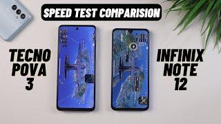 Tecno Pova 3 vs Infinix Note 12 Speed Test Comparision  Which is Best ?