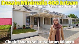 Rumah Minimalis 400 Jutaan di Selatan Jakarta Cluster Waru Selia