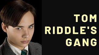 Tom Riddles Gang  Get Ready  Fanfiction