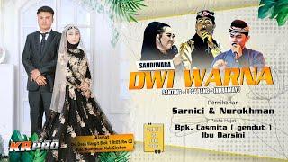 TEMOAN PENGANTEN BARU  SANDIWARA  DWI WARNA  Pernikahan  Sarnici & Nurokhman  29-07-23 Slangit