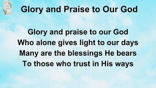 Glory and Praise to our God Lyrics