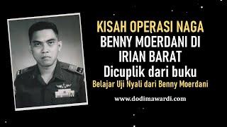Benny Moerdani   Operasi Naga Pembebasan Irian Barat