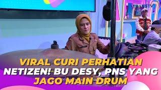 VIRAL Curi Perhatian Netizen BU DESY PNS Yang Jago Main Drum  BROWNIS 26523 S3