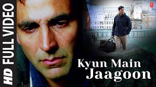 Kyun Main Jaagoon Full Song Patiala House  Akshay Kumar