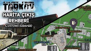 CUSTOMS  GÜMRÜK ÇIKIŞ NOKTALARI  ESCAPE FROM TARKOV HARİTA ÇIKIŞ REHBERİ #1