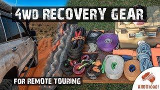4wd Remote Touring Recovery Gear - What I take 2019