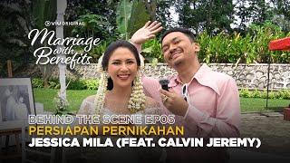 Behind The Scene EP05  Marriage with Benefits  Jessica Mila Abimana Aryasatya Ayushita