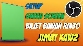 Cara Mudah Dan Murah Buat Greenscreen + Stand Untuk Streamer  Tutorial Buang Background OBS Studio