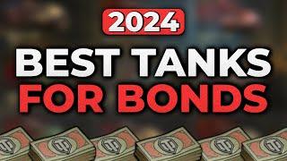 Best Tanks for Bonds in World of Tanks?