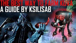 Warframe KSILISABS GUIDE TO FARMING KUVA FAST