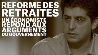 Un économiste démonte les arguments du gouvernement sur la réforme des retraites