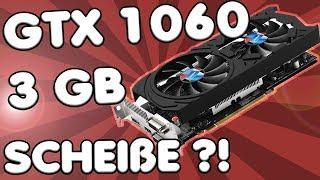 IST DIE GTX 1060 mit 3 GB SCHEISSE?  Reichen 3 GB Vram für Full HD Gaming?