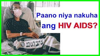 PAANO NIYA NAKUHA ANG HIV AIDS? Part 1 - JOSE HALLORINA