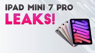 2024 iPad Mini 7 Pro - Complete Details Discussed with LEAKS