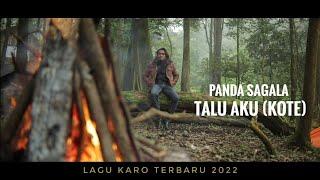 Lagu Karo Terbaru 2022  PANDA SAGALA - TALU AKU KOTE  official Music Video